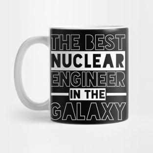 funny nuclear engineer quote Mug